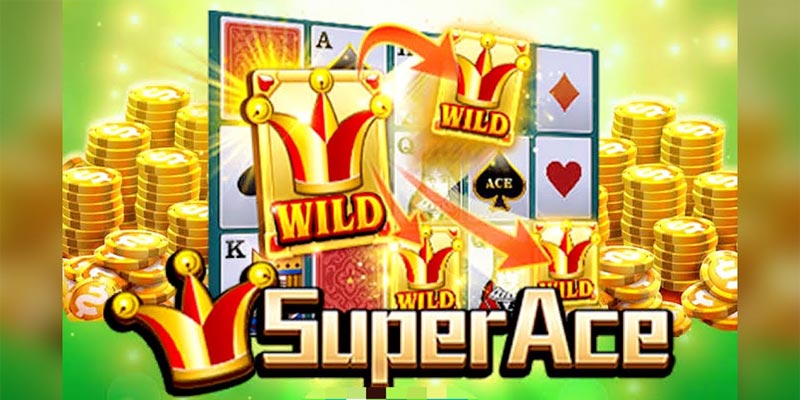 Những điểm nổi bật của Super Ace